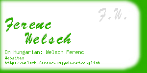 ferenc welsch business card